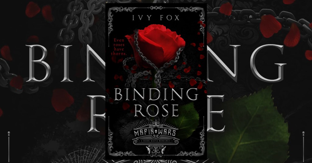 Review: Binding Rose by Ivy Fox (Mafia Wars Book&nbsp;One)