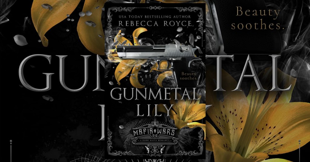 Review: Gunmetal Lily by Rebecca Royce (Mafia&nbsp;Wars)