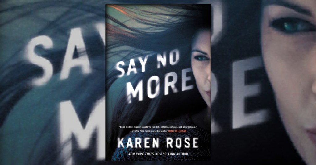 Review: Say No More by Karen&nbsp;Rose