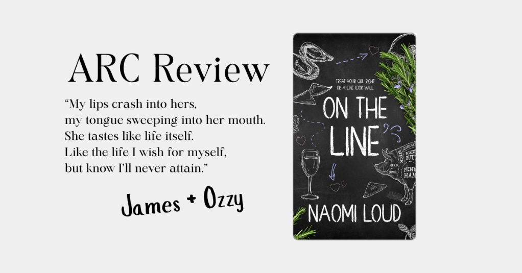 ARC Review: On the Line by Naomi&nbsp;Loud