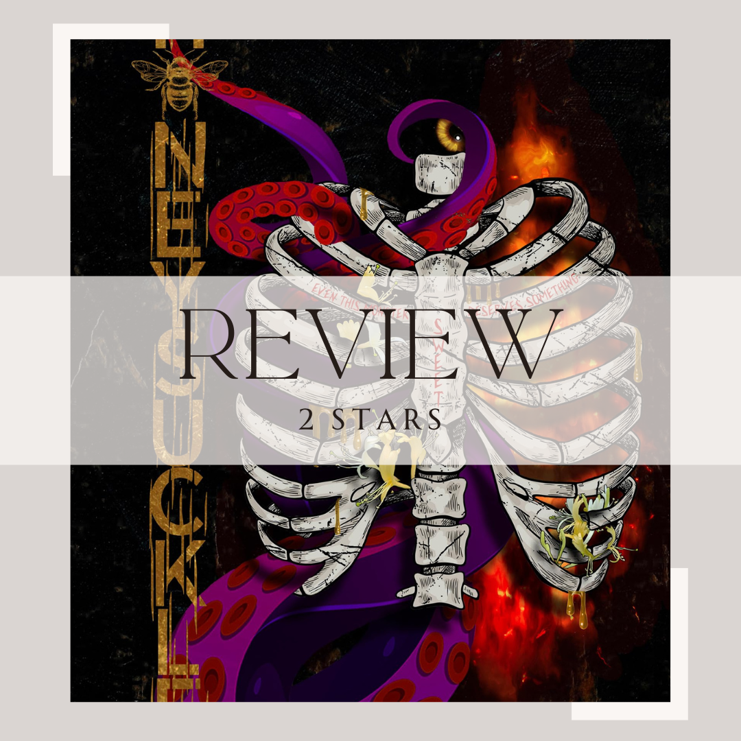 Review Honeysuckles by January Rayne Chronic Ever After